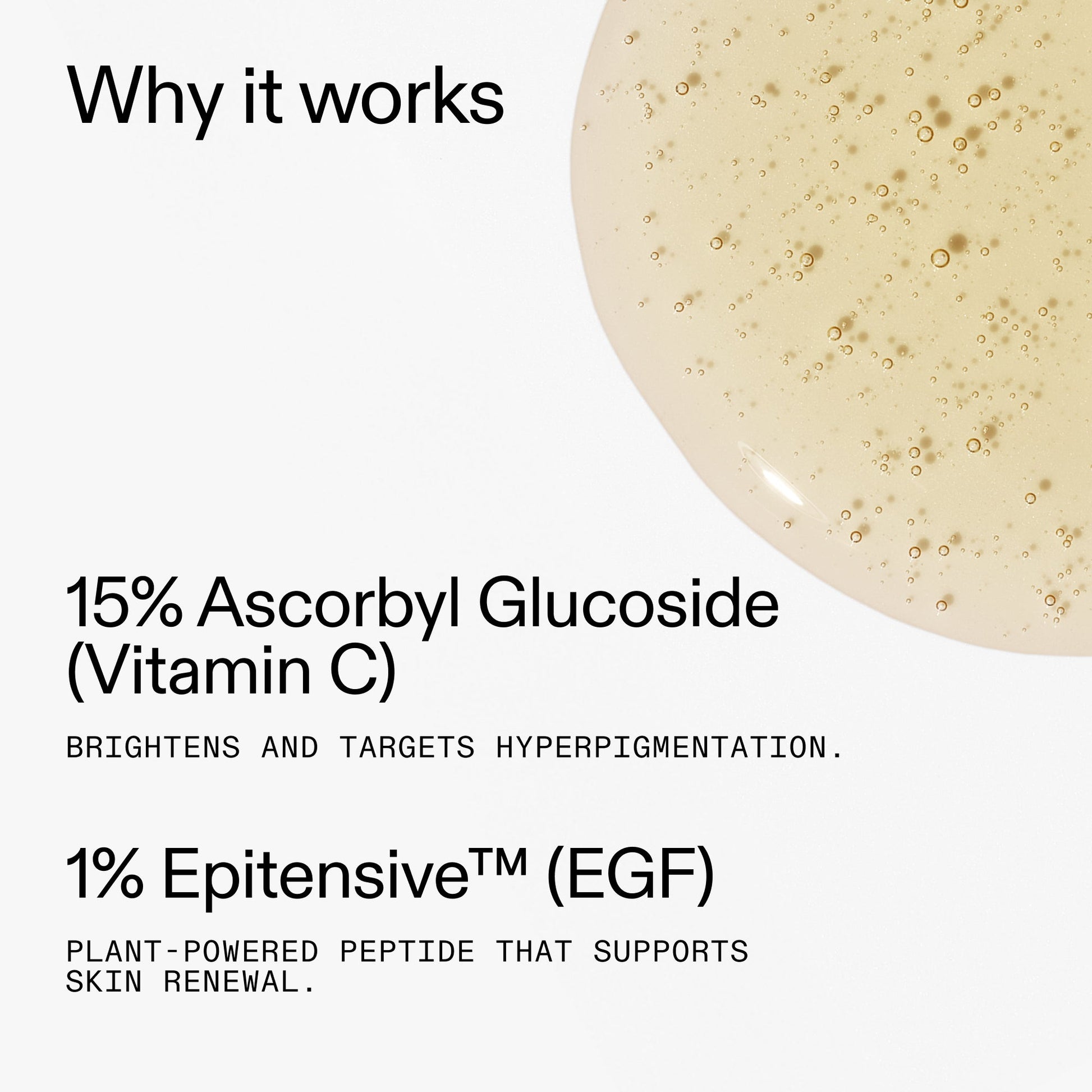 15-vitamin-c-egf-serum-o6 15_Vitamin_C_EGF_Serum_Why_it_works_2000x2000_5810722e-ef4e-4fd6-9f7e-b7683875cd3f.jpg