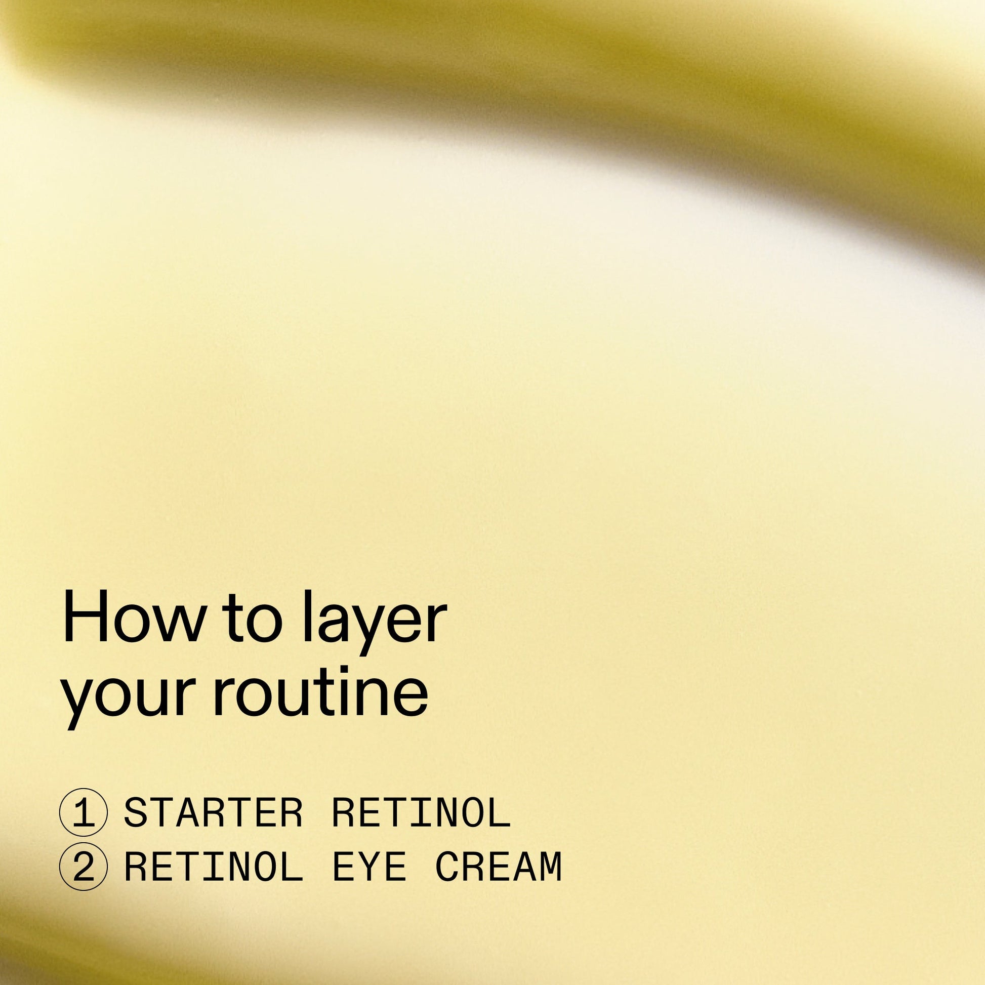 beginners-retinol-duo-u8 Beginners_Retinol_How_to_layer_2000x2000_a87cf076-5e54-4329-b102-56a2504f6790.jpg
