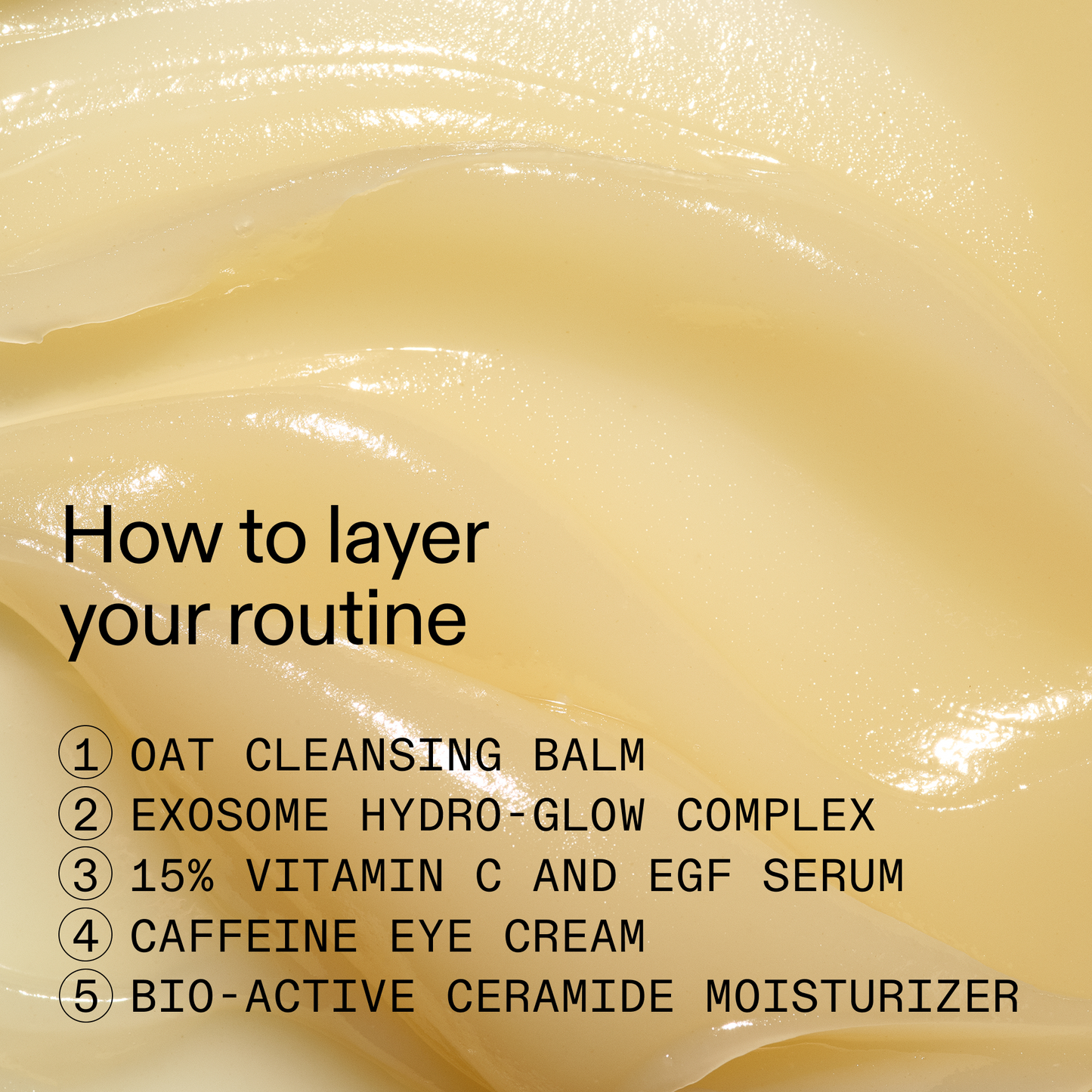 the-bestselling-intro-to-great-skin-n4 HowToLayer_2000x2000_08e58617-55b6-43c3-baf6-1fbaee188a26.png