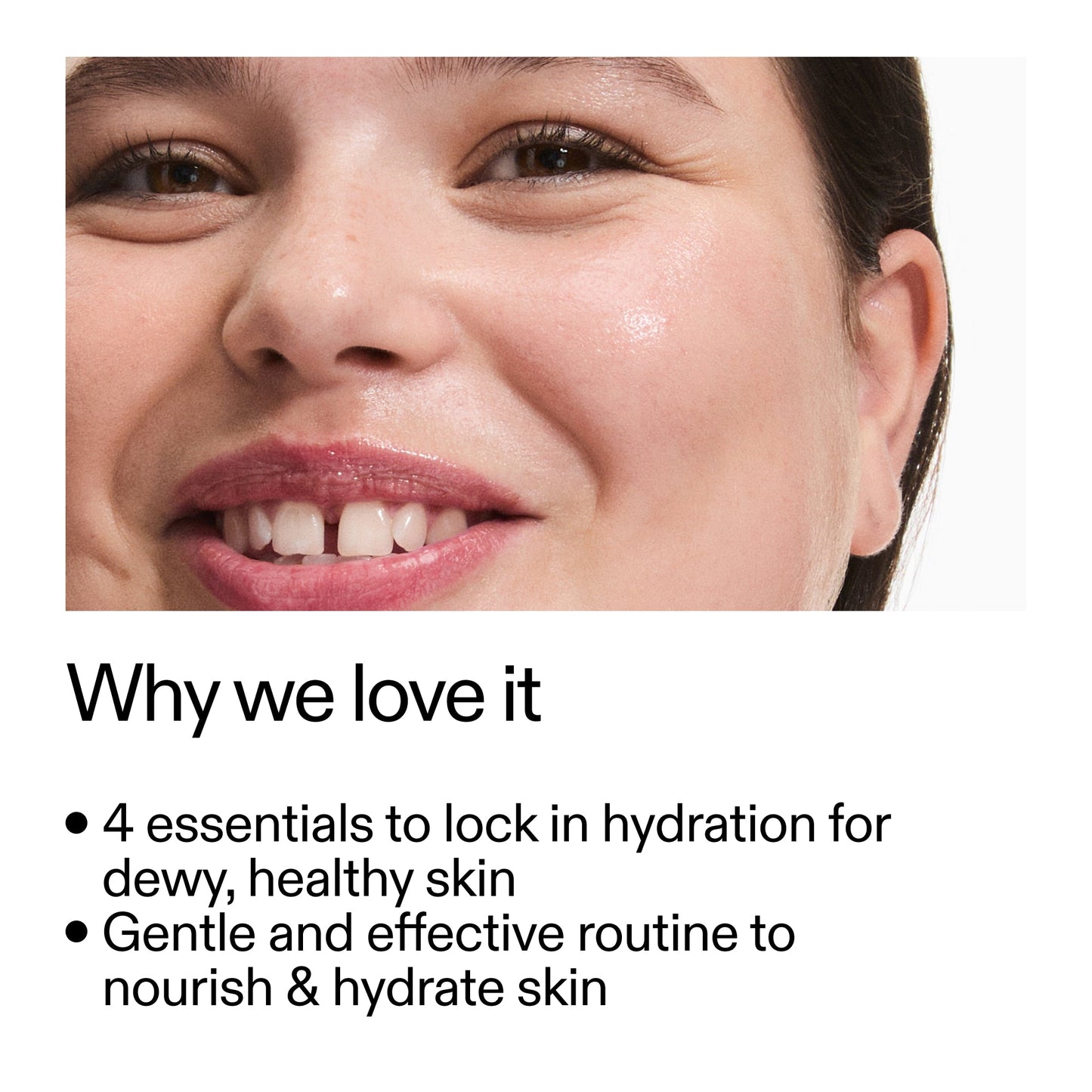 intro-routine-for-hydrated-skin-c4 Intro_Routine_for_Hydrated_Skin_CA_Why_we_love_it_2000x2000_a90adeea-82b9-48b0-aae2-bab9e25804c5.jpg